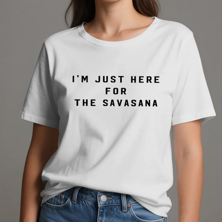 T-shirt Olivenorma « Je suis juste là pour le Savasana »