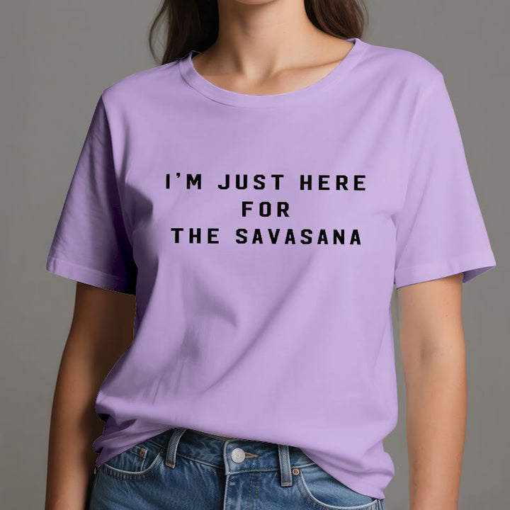 T-shirt Olivenorma « Je suis juste là pour le Savasana »