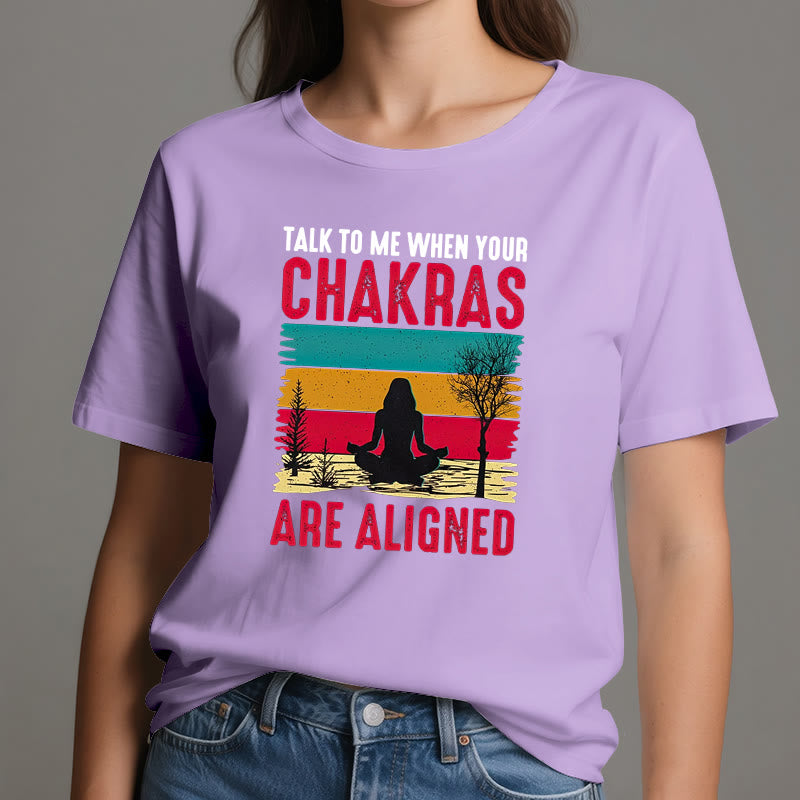 T-shirt Olivenorma « Parlez-moi lorsque vos chakras sont alignés »