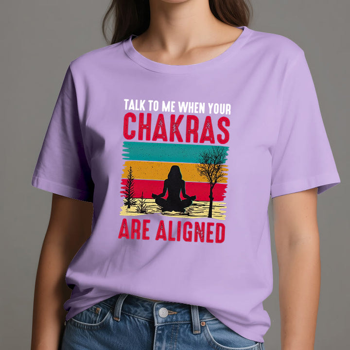 T-shirt Olivenorma « Parlez-moi lorsque vos chakras sont alignés »