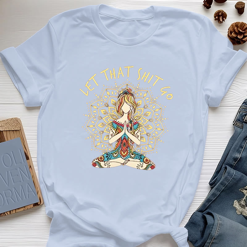 T-shirt Olivenorma « Laisse tomber » pour la méditation et le yoga assis