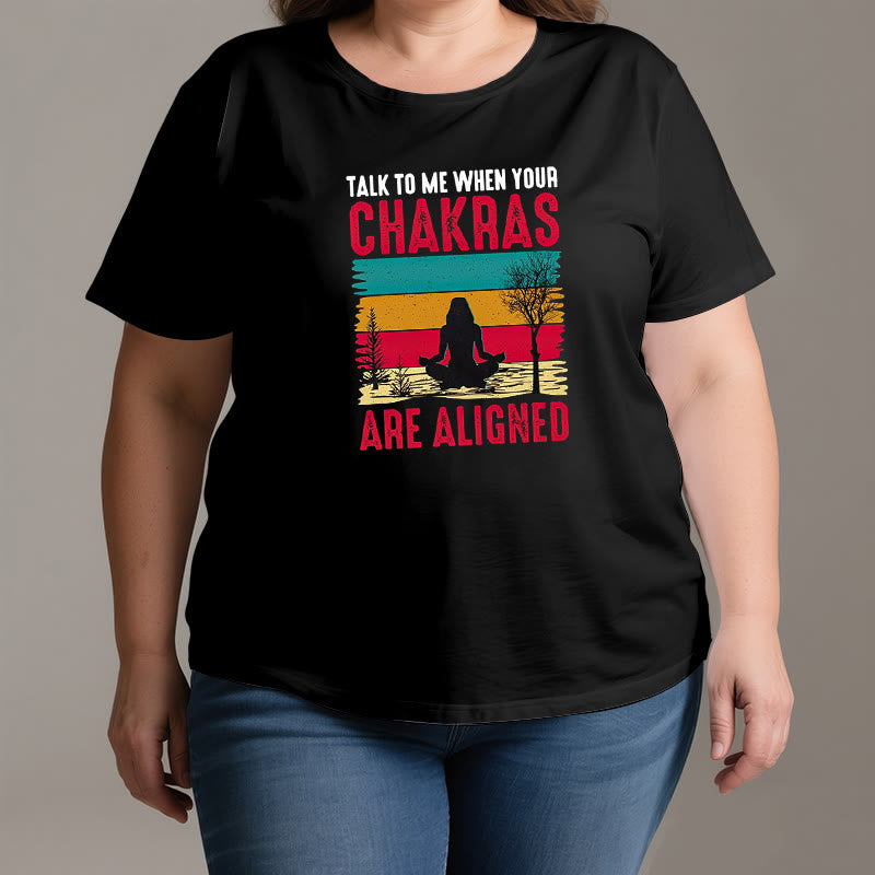 T-shirt Olivenorma « Parlez-moi lorsque vos chakras sont alignés »