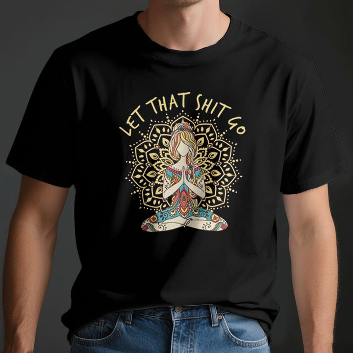 T-shirt Olivenorma « Laisse tomber » pour la méditation et le yoga assis