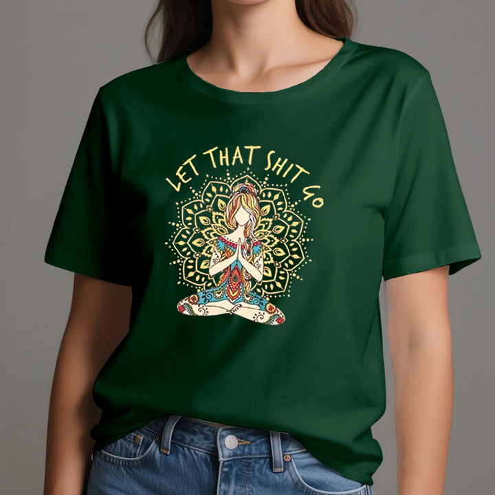 T-shirt Olivenorma « Laisse tomber » pour la méditation et le yoga assis