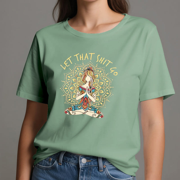 T-shirt Olivenorma « Laisse tomber » pour la méditation et le yoga assis
