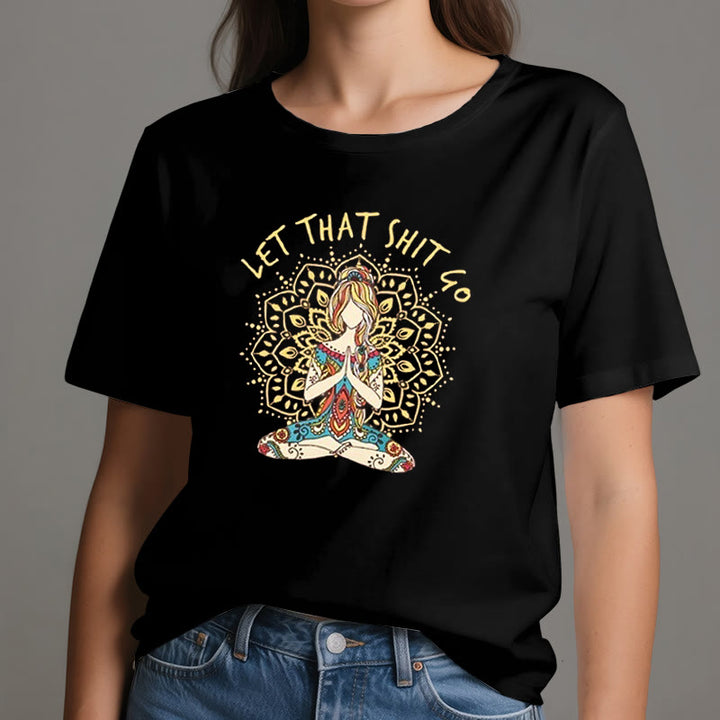 T-shirt Olivenorma « Laisse tomber » pour la méditation et le yoga assis
