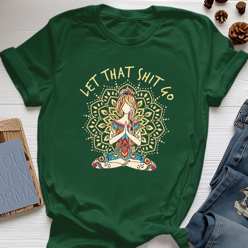 T-shirt Olivenorma « Laisse tomber » pour la méditation et le yoga assis